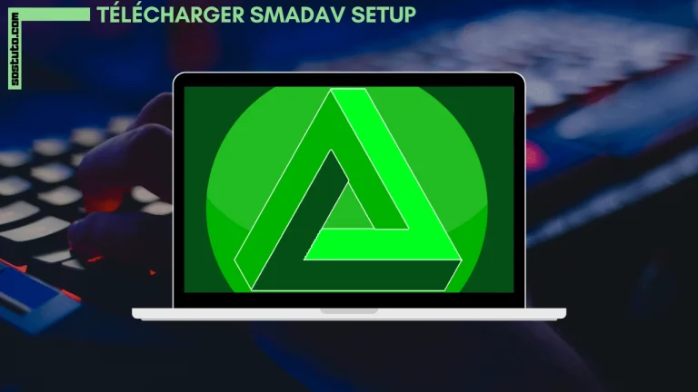 Télécharger SMADAV Gratuit pour PC Windows 32bits & 64 bits