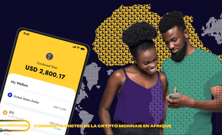  Comment Acheter de la Crypto Monnaie en Afrique Sans Carte Bancaire